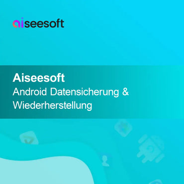 Aiseesoft Backup e Ripristino Dati Android